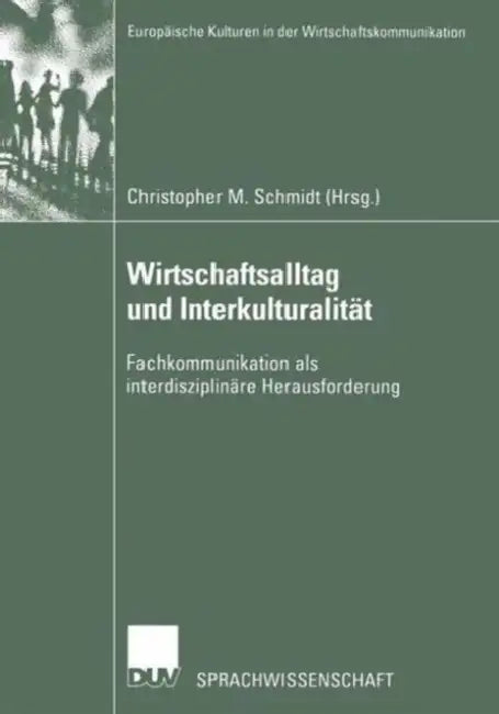 Buy Wirtschaftsalltag Und Interkulturalität (English, Christopher M. Schmidt) — BookShops.in