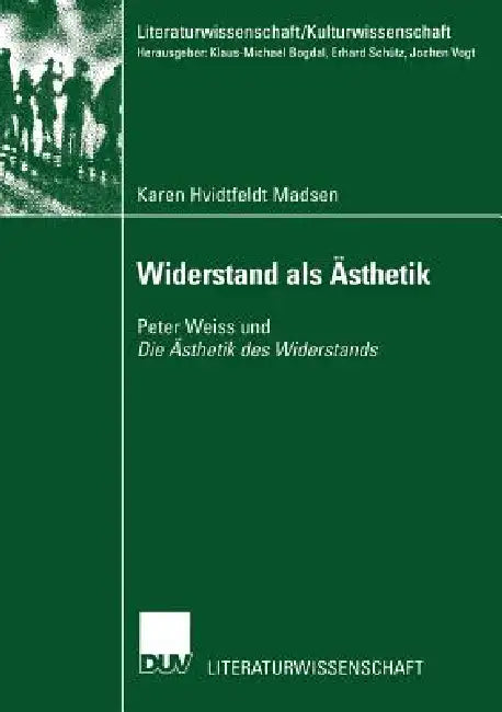 Buy Widerstand ALS Ästhetik (English, Karen Hvidtfeldt Madsen) — BookShops.in