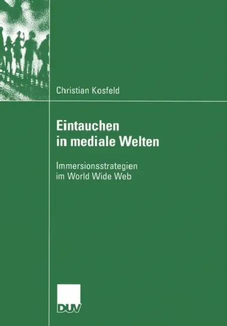 Buy Eintauchen in Mediale Welten (English, Christian Kosfeld) — BookShops.in