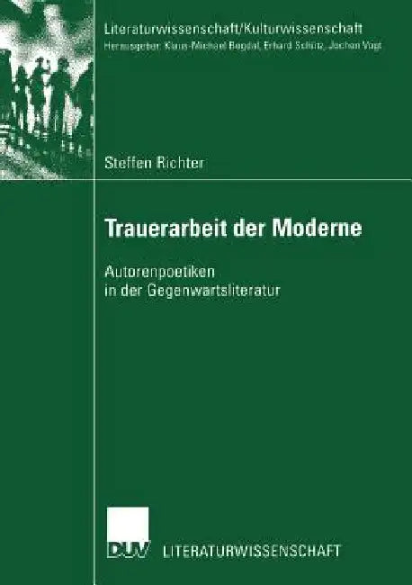 Buy Trauerarbeit Der Moderne (English, Steffen Richter) — BookShops.in