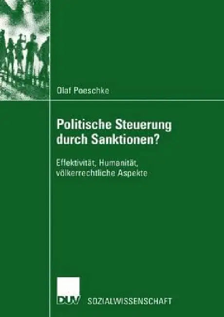 Buy Politische Steuerung Durch Sanktionen? (English, Olaf Poeschke) — BookShops.in
