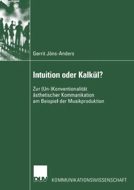 Buy Intuition Oder Kalkül? (English, Gerrit Jöns-Anders) — BookShops.in