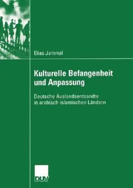 Buy Kulturelle Befangenheit Und Anpassung (English, Elias Jammal) — BookShops.in