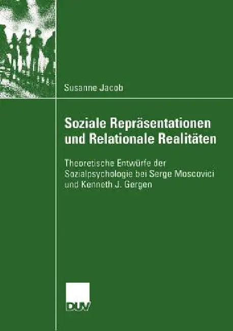 Buy Soziale Repräsentationen Und Relationale Realitäten (English, Susanne Jacob) — BookShops.in