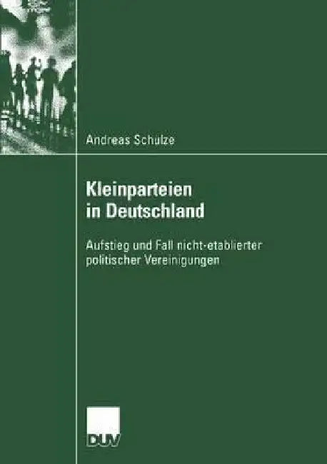 Buy Kleinparteien in Deutschland (English, Andreas Schulze) — BookShops.in