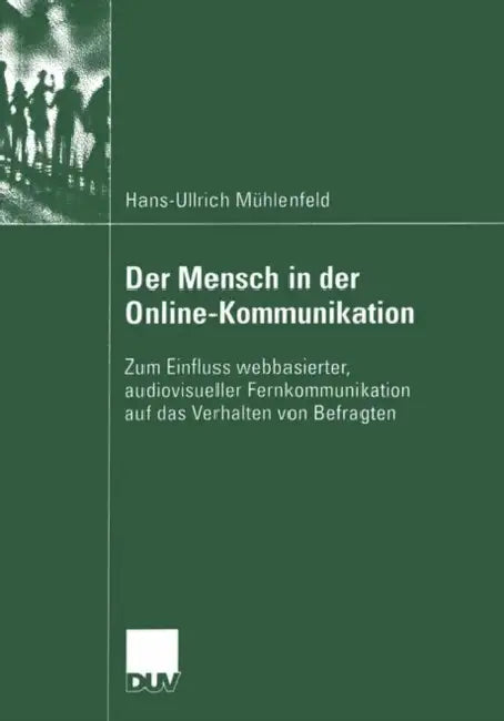 Buy Der Mensch in Der Online-Kommunikation (English, Hans-Ullrich Mühlenfeld) — BookShops.in