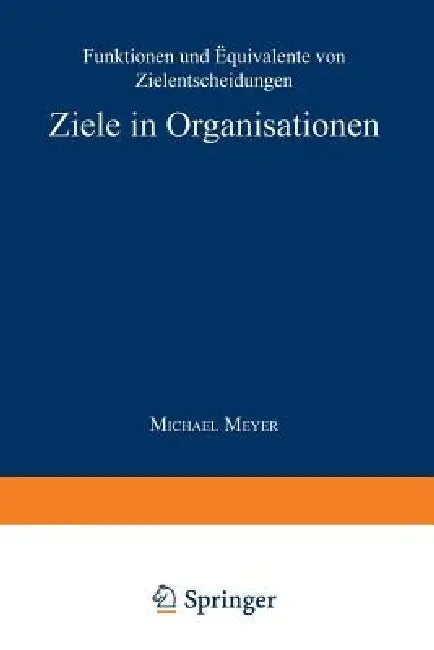 Buy Ziele in Organisationen (English, Michael Meyer) — BookShops.in