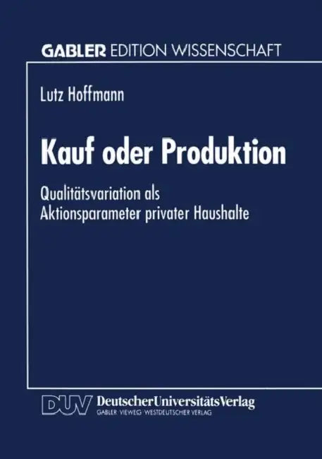 Buy Kauf Oder Produktion (English, Lutz Hoffmann) — BookShops.in