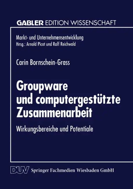 Buy Groupware Und Computergestützte Zusammenarbeit | by Carin Bornschein-Grass | Deutscher Universitatsverlag | by Carin Bornschein-Grass | Deutscher Universitatsverlag | by Carin Bornschein-Grass | Deutscher Universitatsverlag | by Carin Bornschein-Grass | Deutscher Universitatsverlag | by Carin Bornschein-Grass | Deutscher Universitatsverlag | by Carin Bornschein-Grass | Deutscher Universitatsverlag | by Carin Bornschein-Grass | Deutscher Universitatsverlag | by Carin Bornschein-Grass | Deutscher — BookShops.in
