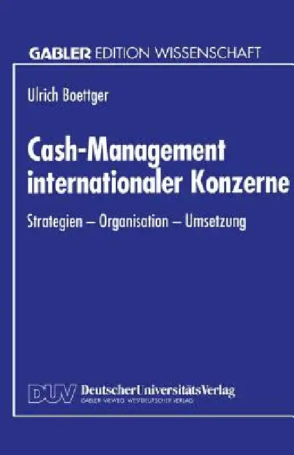 Buy Cash-Management Internationaler Konzerne (English, Ulrich Boettger) — BookShops.in