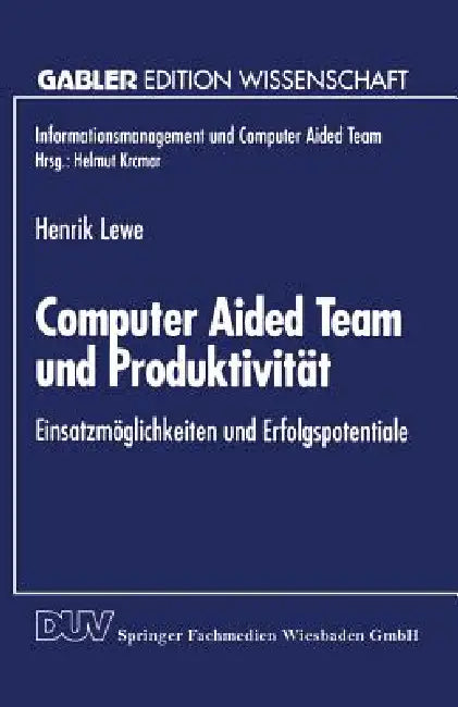 Buy Computer Aided Team Und Produktivität | by Henrik Lewe | Deutscher Universitatsverlag | by Henrik Lewe | Deutscher Universitatsverlag | by Henrik Lewe | Deutscher Universitatsverlag | by Henrik Lewe | Deutscher Universitatsverlag | by Henrik Lewe | Deutscher Universitatsverlag | by Henrik Lewe | Deutscher Universitatsverlag | by Henrik Lewe | Deutscher Universitatsverlag | by Henrik Lewe | Deutscher Universitatsverlag | by Henrik Lewe | Deutscher Universitatsverlag | by Henrik Lewe | Deutscher U — BookShops.in