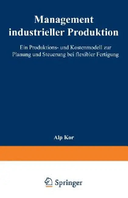 Buy Management Industrieller Produktion (English, Alp Kor) — BookShops.in