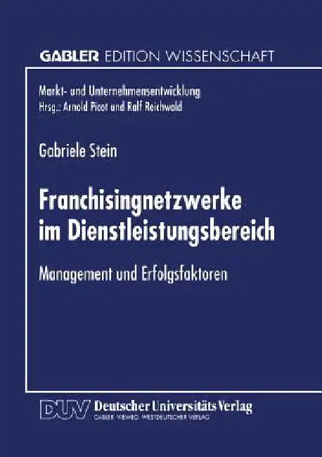 Buy Franchisingnetzwerke Im Dienstleistungsbereich (English, Gabriele Stein) — BookShops.in