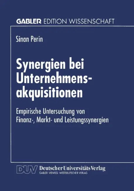 Buy Synergien Bei Unternehmensakquisitionen (English, Sinan Perin) — BookShops.in