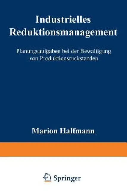Buy Industrielles Reduktionsmanagement (English, Marion Halfmann) — BookShops.in