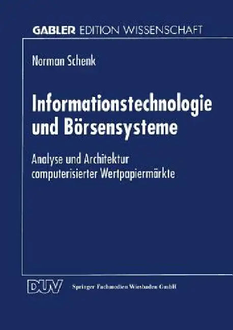Buy Informationstechnologie Und Börsensysteme (English, Norman Schenk) — BookShops.in
