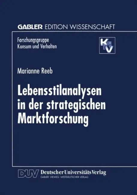 Buy Lebensstilanalysen in Der Strategischen Marktforschung (English, Marianne Reeb) — BookShops.in