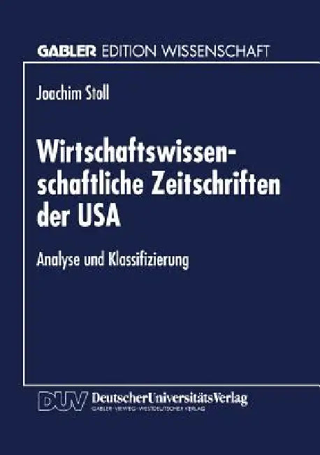 Buy Wirtschaftswissenschaftliche Zeitschriften Der USA (English, Joachim Stoll) β BookShops.in