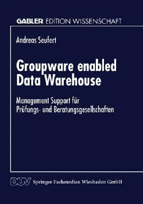 Buy Groupware Enabled Data Warehouse (English, Andreas Seufert) — BookShops.in