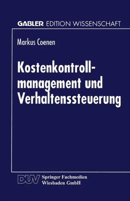 Buy Kostenkontrollmanagement Und Verhaltenssteuerung (English, Markus Coenen) — BookShops.in