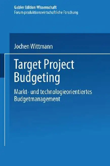 Buy Target Project Budgeting (English, Jochen Wittmann) — BookShops.in