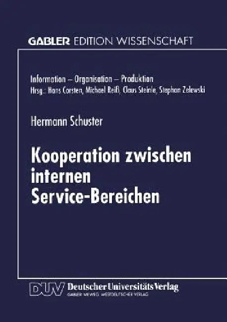 Buy Kooperation Zwischen Internen Service-Bereichen (English, Hermann Schuster) — BookShops.in
