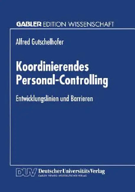 Buy Koordinierendes Personal-Controlling (English, Alfred Gutschelhofer) — BookShops.in