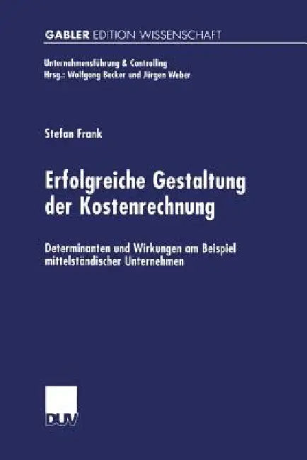 Buy Erfolgreiche Gestaltung Der Kostenrechnung (English, Stefan Frank) β BookShops.in