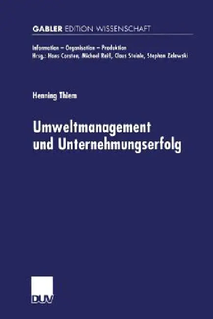 Buy Umweltmanagement Und Unternehmungserfolg (English, Henning Thiem) — BookShops.in
