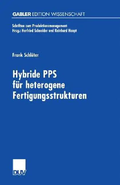 Buy Hybride Pps Für Heterogene Fertigungsstrukturen (English, Frank Schlüter) — BookShops.in