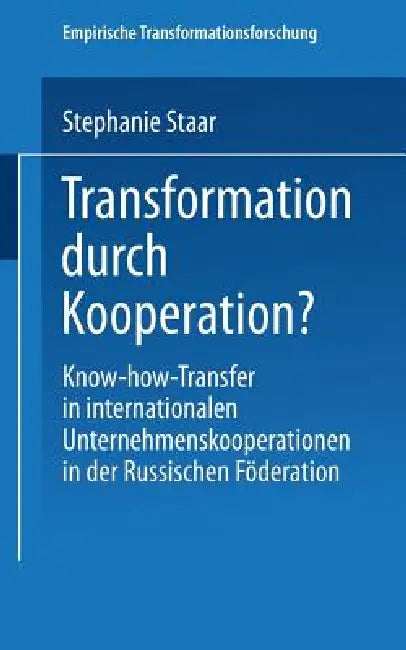 Buy Transformation Durch Kooperation? (English, Stephanie Staar) — BookShops.in