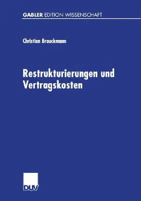 Buy Restrukturierungen Und Vertragskosten (English, Christian Brauckmann) β BookShops.in