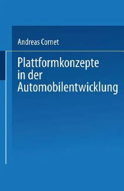 Buy Plattformkonzepte in Der Automobilentwicklung (English, Andreas Cornet) — BookShops.in