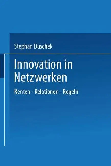 Buy Innovation in Netzwerken (English, Stephan Duschek) — BookShops.in