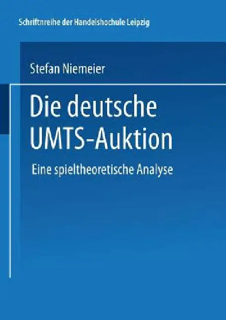 Buy Die Deutsche Umts-Auktion (English, Stefan Niemeier) — BookShops.in