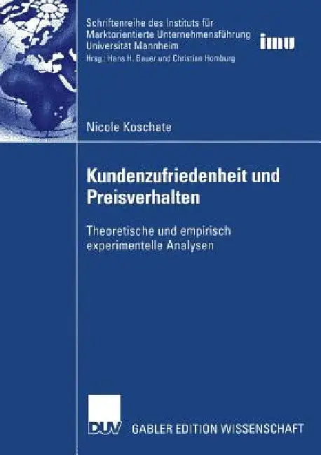 Buy Kundenzufriedenheit Und Preisverhalten (English, Nicole Koschate) — BookShops.in