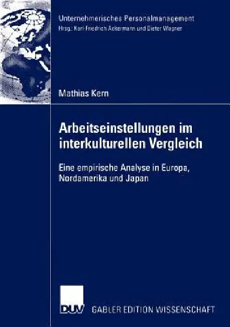 Buy Arbeitseinstellungen Im Interkulturellen Vergleich (English, Mathias Kern) — BookShops.in