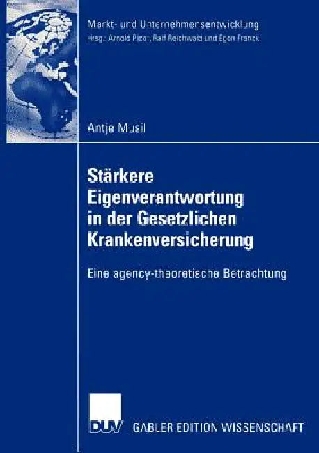 Buy Stärkere Eigenverantwortung in Der Gesetzlichen Krankenversicherung (English, Antje Musil) — BookShops.in