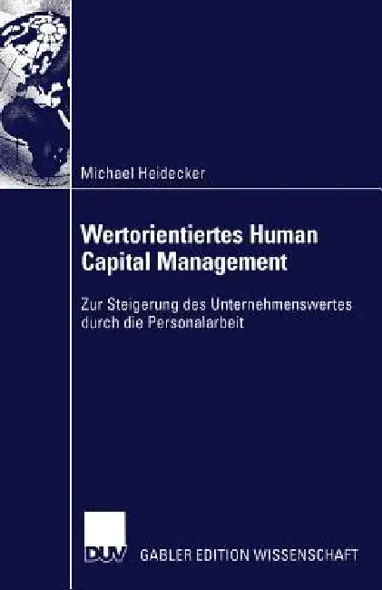 Buy Wertorientiertes Human Capital Management (English, Michael Heidecker) — BookShops.in
