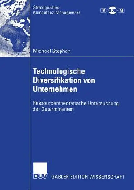 Buy Technologische Diversifikation Von Unternehmen (English, Michael Stephan) — BookShops.in