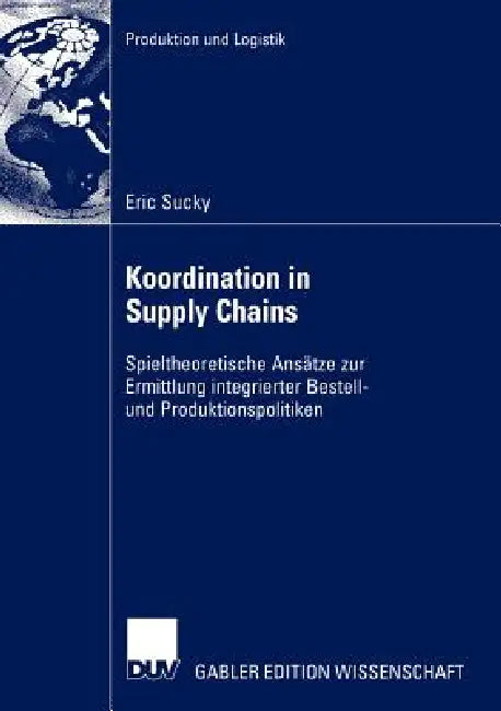 Buy Koordination in Supply Chains (English, Eric Sucky) — BookShops.in