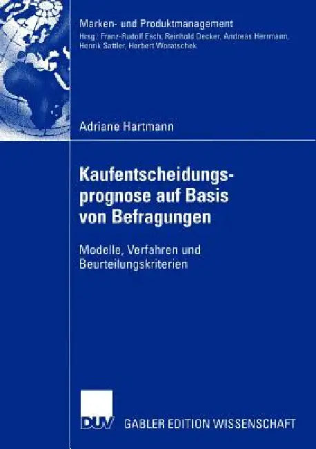 Buy Kaufentscheidungsprognose Auf Basis Von Befragungen (English, Adriane Hartmann) — BookShops.in