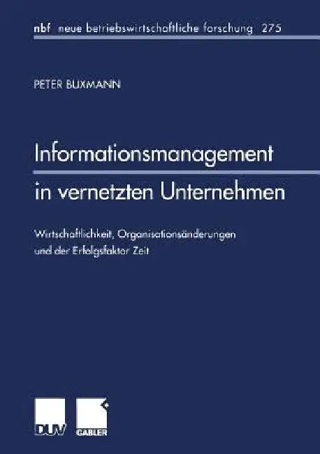 Buy Informationsmanagement in Vernetzten Unternehmen (English, Peter Buxmann) — BookShops.in