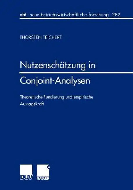 Buy Nutzenschätzung in Conjoint-Analysen (English, Thorsten Teichert) — BookShops.in