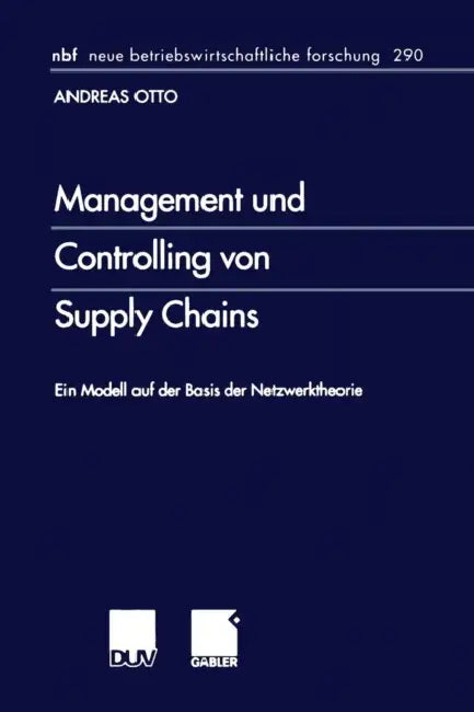 Buy Management Und Controlling Von Supply Chains (English, Andreas Otto) — BookShops.in