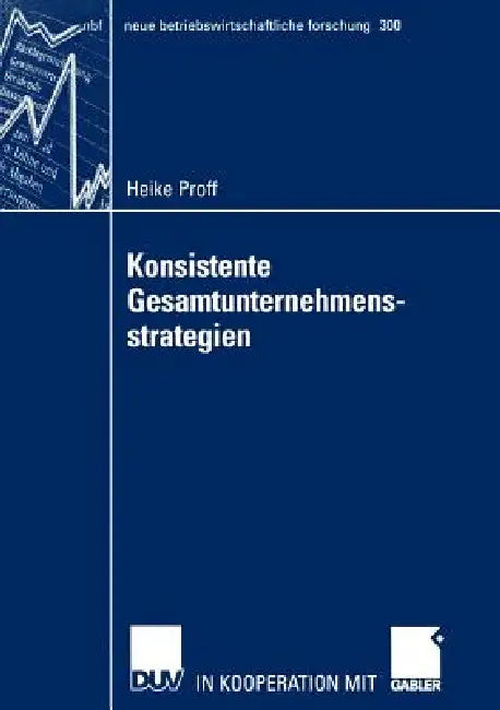 Buy Konsistente Gesamtunternehmensstrategien (English, Heike Proff) — BookShops.in