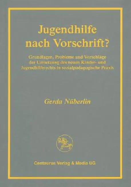 Buy Jugendhilfe Nach Vorschrift? (English, Gerda Nüberlin) — BookShops.in