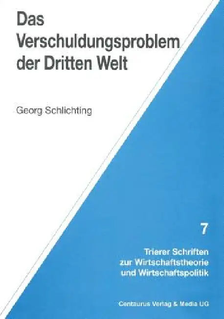 Buy Das Verschuldungsproblem Der Dritten Welt (English, Georg Schlichting) — BookShops.in