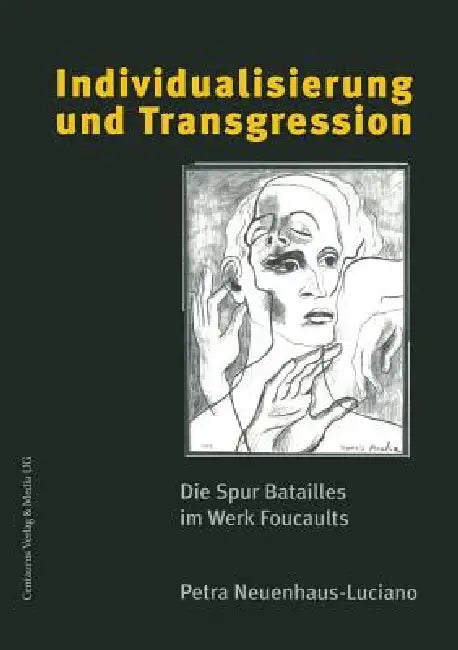Buy Individualisierung Und Transgression (English, Petra Neuenhaus-Luciano) — BookShops.in