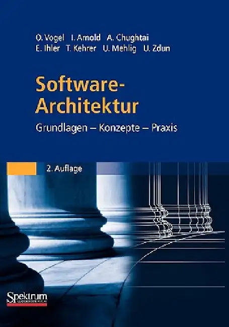 Buy Software-Architektur | by Oliver Vogel | Ingo Arnold | Arif Chughtai | Spektrum Akademischer Verlag | by Oliver Vogel | Ingo Arnold | Arif Chughtai | Spektrum Akademischer Verlag | by Oliver Vogel | Ingo Arnold | Arif Chughtai | Spektrum Akademischer Verlag | by Oliver Vogel | Ingo Arnold | Arif Chughtai | Spektrum Akademischer Verlag | by Oliver Vogel | Ingo Arnold | Arif Chughtai | Spektrum Akademischer Verlag | by Oliver Vogel | Ingo Arnold | Arif Chughtai | Spektrum Akademischer Verlag | by — BookShops.in